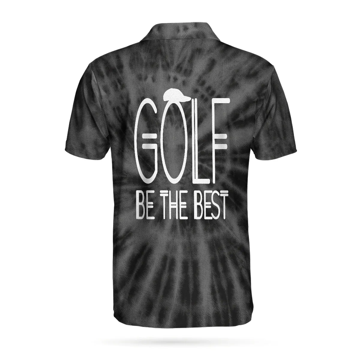 Golf Be The Best Golf Polo Shirt, Black Tie Dye Golf Shirt For Men Coolspod